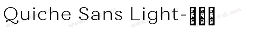 Quiche Sans Light字体转换
